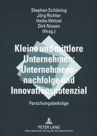 Produktbild: Kleine und mittlere Unternehmen: Unternehmensnachfolge und Innovationspotenzial