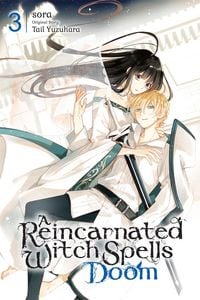 Produktbild: A Reincarnated Witch Spells Doom, Vol. 3