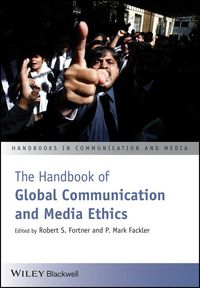 Produktbild: The Handbook of Global Communication and Media Ethics