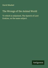 Produktbild: The Wrongs of the Animal World