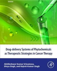 Produktbild: Drug-Delivery Systems of Phytochemicals as Therapeutic Strategies in Cancer Therapy