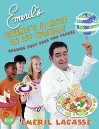 Produktbild: Lagasse, E: Emeril's There's a Chef in My World!