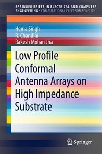 Produktbild: Low Profile Conformal Antenna Arrays on High Impedance Substrate