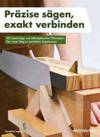 Produktbild: Pr&auml;zise s&auml;gen, exakt verbinden