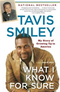 Bild vom Artikel What I Know for Sure: My Story of Growing Up in America vom Autor Tavis Smiley
