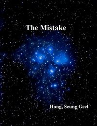 Bild vom Artikel The Mistake vom Autor Seung Geel Hong