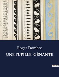 Produktbild: Une Pupille G&ecirc;nante