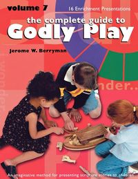 Produktbild: The Complete Guide to Godly Play, Volume 7