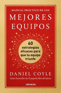 Bild vom Artikel Manual Práctico de Los Mejores Equipos: 60 Estrategias Eficaces Para Que Tu Equi Po Triunfe / The Culture Playbook vom Autor Daniel Coyle