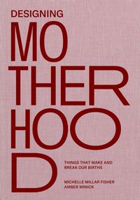 Produktbild: Designing Motherhood