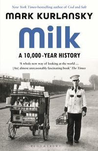Produktbild: Kurlansky, M: Milk