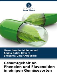 Produktbild: Gesamtgehalt an Phenolen und Flavonoiden in einigen Gem&uuml;sesorten
