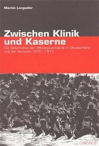 Produktbild: Zwischen Klinik und Kaserne
