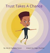 Produktbild: Trust Takes a Chance