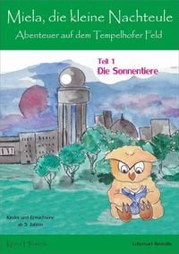 Produktbild: Miela, die kleine Nachteule vom Tempelhofer Feld