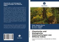 Produktbild: Chemische und biologische Untersuchungen von Dillenia indica