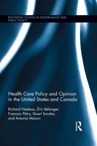 Produktbild: Health Care Policy and Opinion in the United States and Canada
