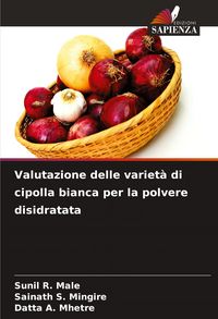 Produktbild: Valutazione delle variet&agrave; di cipolla bianca per la polvere disidratata