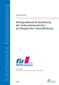 Produktbild: Reifegradbasierte Gestaltung der Unternehmenskultur am Beispiel der Instandhaltung