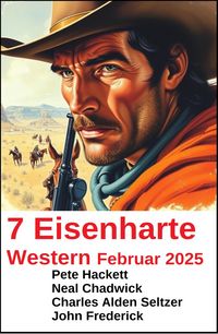 Produktbild: 7 Eisenharte Western Februar 2025