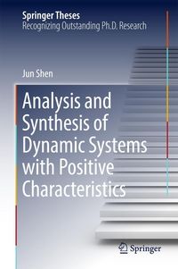 Produktbild: Analysis and Synthesis of Dynamic Systems with Positive Characteristics