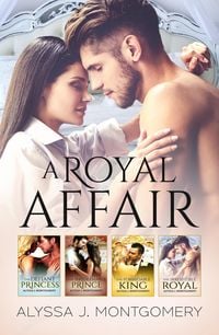 Produktbild: A Royal Affair - 4 Book Box Set/The Defiant Princess/The Irredeemable Prince/The Formidable King/The Irresistible Royal