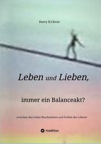 Produktbild: Leben und Lieben, immer ein Balanceakt?