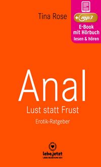 Produktbild: Anal - Lust statt Frust | Erotischer H&ouml;rbuch Ratgeber