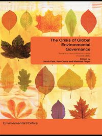 Produktbild: The Crisis of Global Environmental Governance