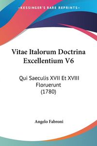 Produktbild: Vitae Italorum Doctrina Excellentium V6
