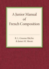 Produktbild: A Junior Manual of French Composition