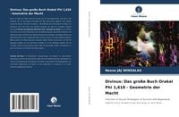 Produktbild: Divinus: Das gro&szlig;e Buch Orakel Phi 1,618 - Geometrie der Macht