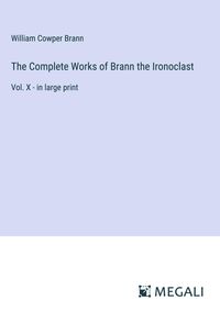 Produktbild: The Complete Works of Brann the Ironoclast