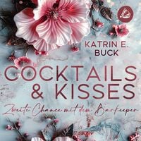 Produktbild: Cocktails & Kisses: Zweite Chance mit dem Barkeeper