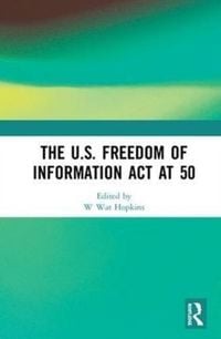 Produktbild: The U.S. Freedom of Information Act at 50