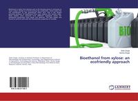 Produktbild: Bioethanol from xylose: an ecofriendly approach