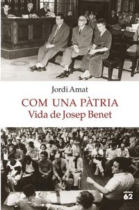 Produktbild: Com una p&agrave;tria. Vida de Josep Benet