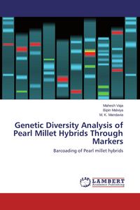 Produktbild: Genetic Diversity Analysis of Pearl Millet Hybrids Through Markers