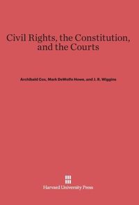 Produktbild: Civil Rights, the Constitution, and the Courts