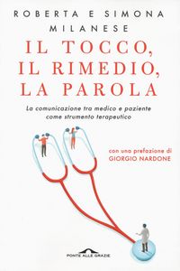 Produktbild: Il tocco, il rimedio, la parola. La comunicazione tra medico e paziente come strumento terapeutico