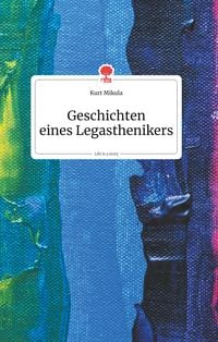 Produktbild: Geschichten eines Legasthenikers. Life is a Story - story.one