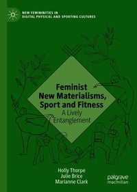 Produktbild: Feminist New Materialisms, Sport and Fitness