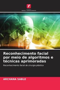 Produktbild: Reconhecimento facial por meio de algoritmos e t&eacute;cnicas aprimoradas