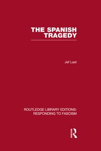 Produktbild: The Spanish Tragedy (RLE Responding to Fascism)