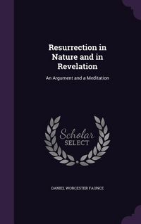 Produktbild: Resurrection in Nature and in Revelation