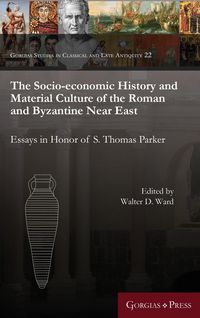 Produktbild: The Socio-Economic History and Material Culture of the Roman and Byzantine Near East