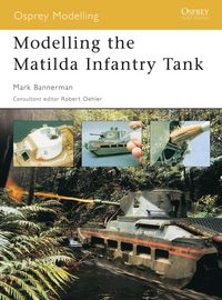 Produktbild: Modelling the Matilda Infantry Tank