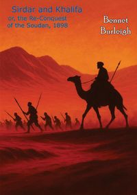Produktbild: Sirdar and Khalifa or, the Re-Conquest of the Soudan, 1898