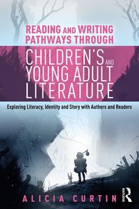 Produktbild: Reading and Writing Pathways through Children's and Young Adult Literature