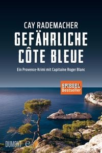 Produktbild: Gef&auml;hrliche C&ocirc;te Bleue / Capitaine Roger Blanc Bd. 4